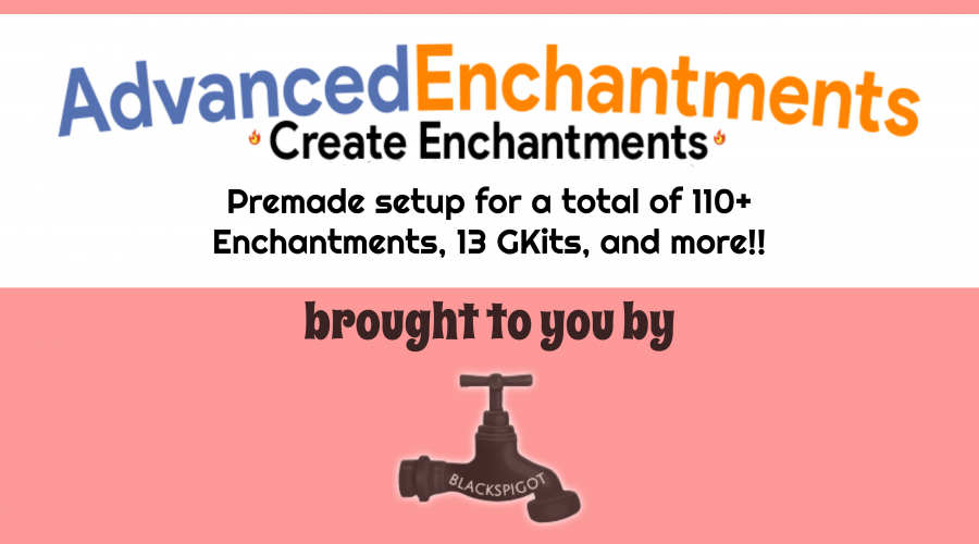 AE Custom Enchantments 110+ Enchantments 13 GKits + MORE